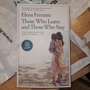 Elena Ferrante Book - Those Who Leave and Those Who Stay